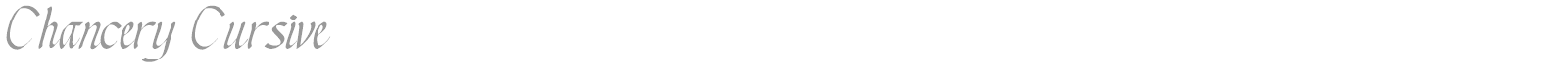 Chancery Cursive font preview